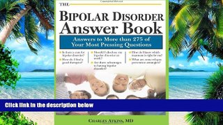 Must Have PDF  The Bipolar Disorder Answer Book: Professional Answers to More than 275 Top