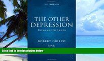 Big Deals  The Other Depression: Bipolar Disorder  Free Full Read Most Wanted