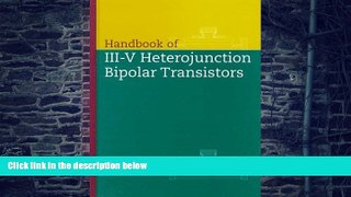 Big Deals  Handbook of III-V Heterojunction Bipolar Transistors  Free Full Read Best Seller