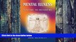 Big Deals  Mental Illness: A Guide to Recovery  Free Full Read Best Seller