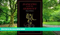 Big Deals  Dancing with the Serpent  Best Seller Books Best Seller