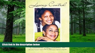 Big Deals  Losing Control: Loving a Black Child with Bipolar Disorder  Free Full Read Best Seller