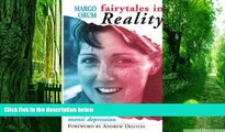 Big Deals  Fairytales in Reality - My Victory Over Manic Depression  Free Full Read Most Wanted