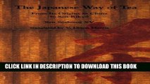 [PDF] Japanese Way of Tea: From Its Origin in China to Sen Rikyu Popular Collection[PDF] Japanese