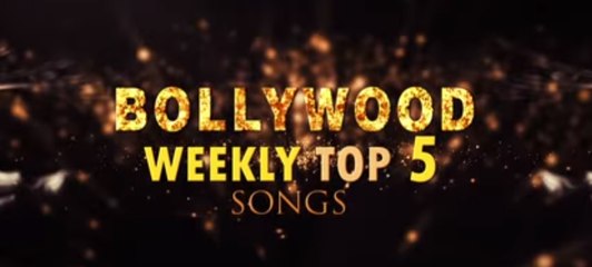 Bollywood Weekly Top 5 Songs  Episode 7  Latest Hindi Songs