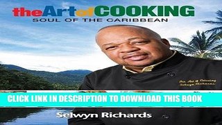 [PDF] The Art of Cooking: Soul of the Caribbean Full Collection[PDF] The Art of Cooking: Soul of