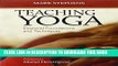 New Book Teaching Yoga: Essential Foundations and Techniques