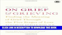 New Book On Grief and Grieving: Finding the Meaning of Grief Through the Five Stages of Loss