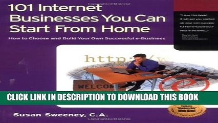 [PDF] 101 Internet Businesses You Can Start from Home: How to Choose and Build Your Own Successful