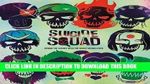 Collection Book Suicide Squad: Behind the Scenes with the Worst Heroes Ever
