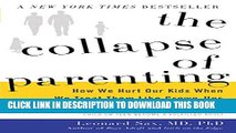 Collection Book The Collapse of Parenting: How We Hurt Our Kids When We Treat Them Like Grown-Ups