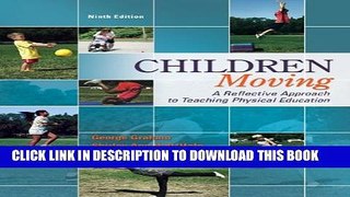 Collection Book Children Moving:A Reflective Approach to Teaching Physical Education with Movement