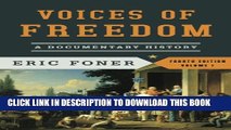 Collection Book Voices of Freedom: A Documentary History (Fourth Edition)  (Vol. 1) (Voices of