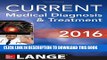 Collection Book CURRENT Medical Diagnosis and Treatment 2016 (LANGE CURRENT Series)
