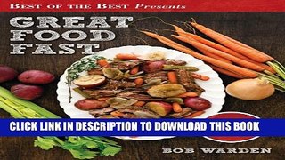 New Book Great Food Fast (Best of the Best Presents) Bob Warden s Ultimate Pressure Cooker Recipes