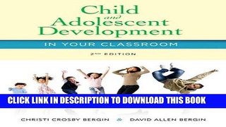 Collection Book Child and Adolescent Development in Your Classroom