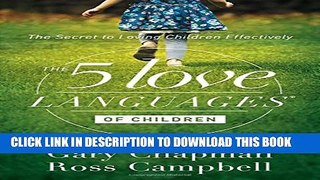 New Book The 5 Love Languages of Children: The Secret to Loving Children Effectively