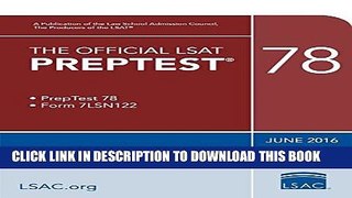 New Book The Official LSAT PrepTest 78: (June 2016 LSAT)