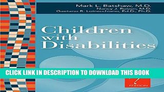 Collection Book Children with Disabilities, Seventh Edition (Batshaw, Children with Disabilities)