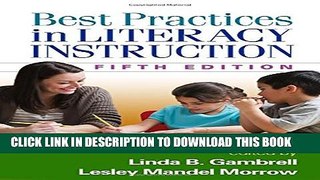 Collection Book Best Practices in Literacy Instruction, Fifth Edition