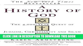 [PDF] A History of God: The 4,000-Year Quest of Judaism, Christianity and Islam Full Online