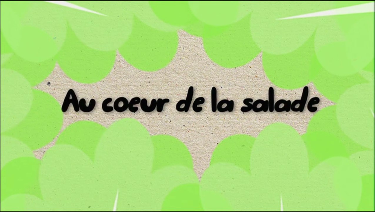 Au Coeur De La Salade [HD]