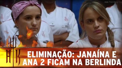Eliminação: Janaína e Ana 2 ficam na berlinda