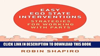 [PDF] Easy Ego State Interventions: Strategies for Working With Parts Full Online