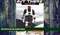 Big Deals  Out There: A Story of Ultra Recovery  Best Seller Books Most Wanted