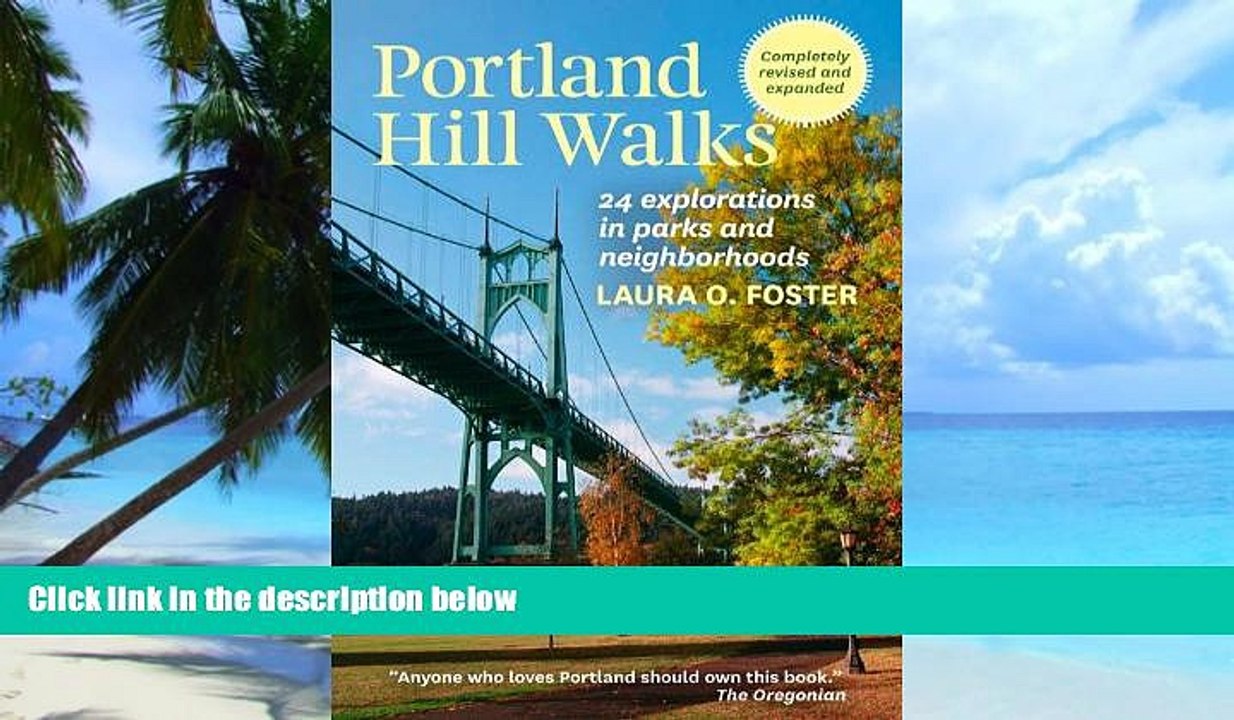 Big Deals  Portland Hill Walks: 24 Explorations in Parks and Neighborhoods, Completely Revised and