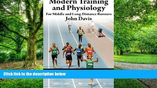 Big Deals  Modern Training and Physiology for Middle and Long-Distance Runners  Free Full Read