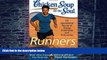 Big Deals  Chicken Soup for the Soul: Runners: 101 Inspirational Stories of Energy, Endurance, and