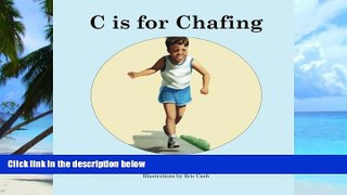 Big Deals  C is for Chafing  Best Seller Books Most Wanted