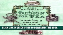 [PDF] Design for Tea: Tea Wares from the Dragon Court to Afternoon Tea Popular Colection