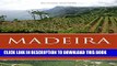 [PDF] Madeira: The Islands and Their Wines 2016 (The Infinite Ideas Classic Wine Library) Popular
