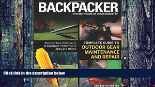 Big Deals  Backpacker Magazine s Complete Guide to Outdoor Gear Maintenance and Repair: