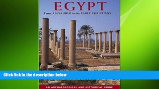 READ book  Egypt from Alexander to the Early Christians: An Archaeological and Historical Guide