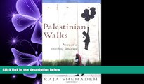 complete  Palestinian Walks: Notes on a Vanishing Landscape