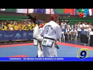 Taekwondo | Tre bronzi italiani ai mondiali di Andria