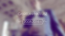 Gabriela i Mateusz