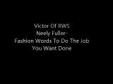 Neely Fuller- Fashion Words To Do The Job You Want Done
