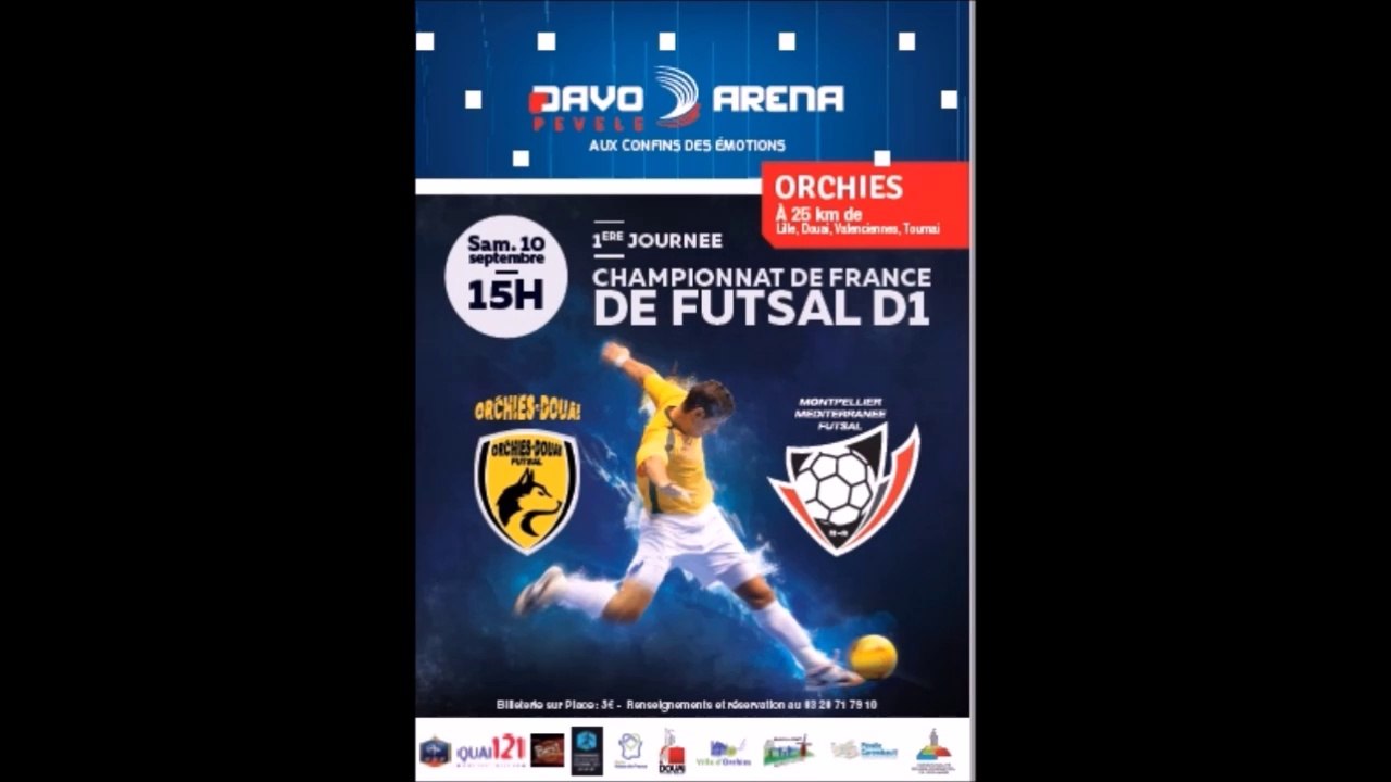 J1 : Orchies Douai Futsal - Montpellier Méditerranée Futsal ... Le retour en images : Buts !, Arrêts, Power Play, ...