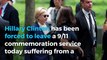 BREAKING: Hillary Clinton forced to leave 9/11 ceremony after 'medical episode'
