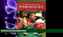 there is  Paraguay (Other Places Travel Guide) (Other Places Travel Guides)