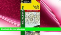 complete  Acadia National Park (National Geographic Trails Illustrated Map)