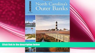 different   Insiders  GuideÂ® to North Carolina s Outer Banks (Insiders  Guide Series)