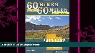 different   60 Hikes Within 60 Miles: Salt Lake City: Including Ogden, Provo, and the Uintas