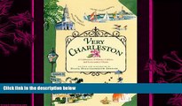 different   Very Charleston: A Celebration of History, Culture, and Lowcountry Charm