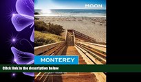 behold  Moon Monterey   Carmel: Including Santa Cruz   Big Sur (Moon Handbooks)