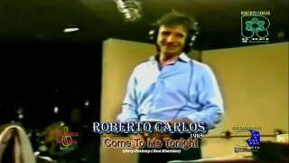 Roberto Carlos - Come To Me Tonight (1985)